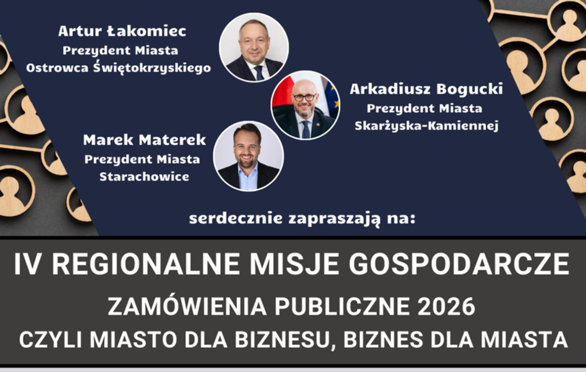 Kolejna edycja Misji Gospodarczych - tematem przewodnim zamówienia publiczne Kolejna edycja Misji Gospodarczych - tematem przewodnim zamówienia publiczne