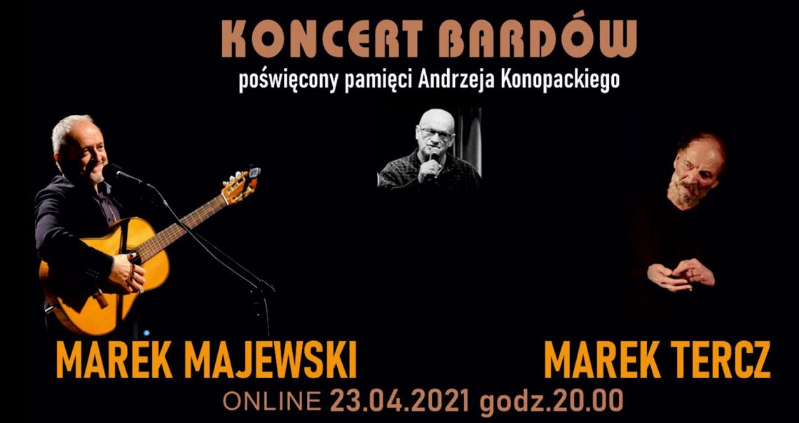 Koncert pamięci Andrzeja Konopackiego Koncert pamięci Andrzeja Konopackiego