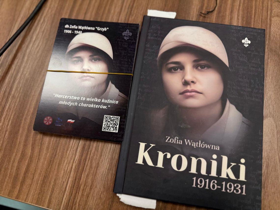 „Kroniki Zofii Wątłównej 1916-1931” na kartach papieru