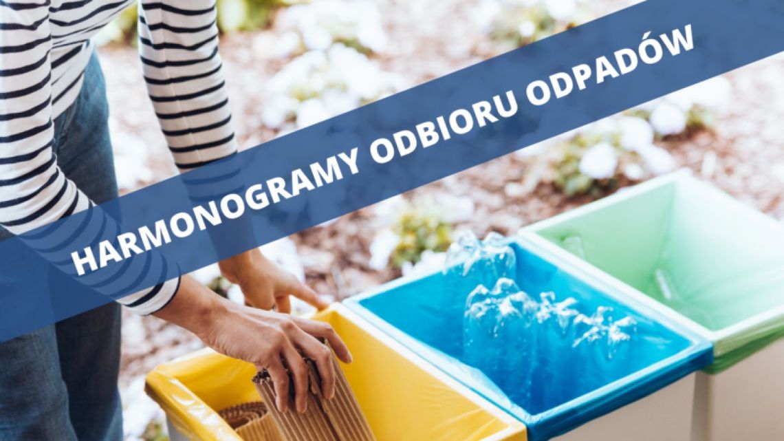 Nowe harmonogramy odbioru odpadów od mieszkańców