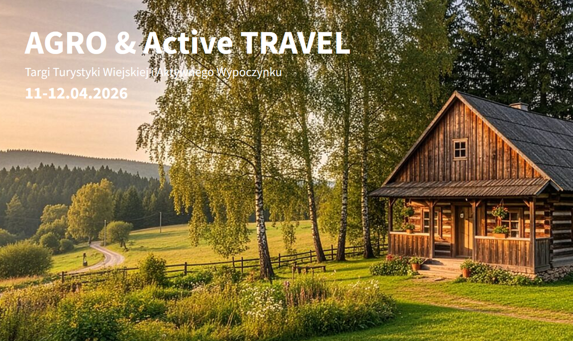 Od soboty targi turystyki wiejskiej Agro & Active Travel