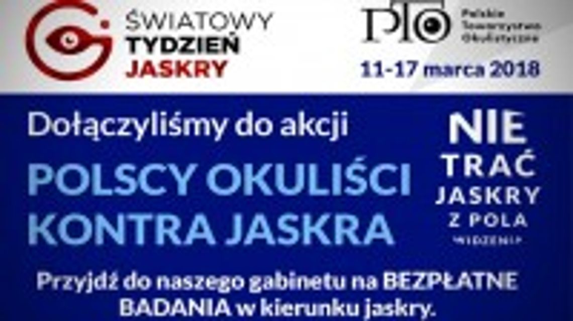 Ogólnopolska akcja bezpłatnych badań przesiewowych w kierunku jaskry