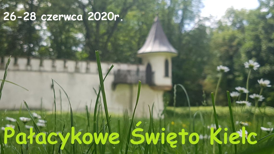 Pałacykowe Święto Kielc już w ten weekend