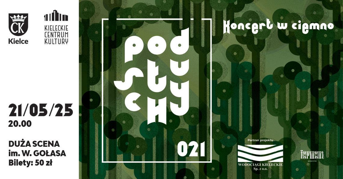 PODSŁUCHY021- KONCERT W CIEMNO