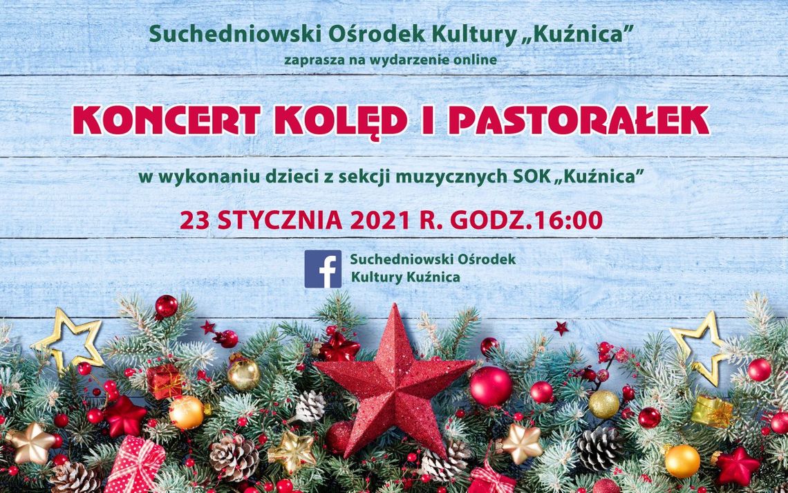 SOK "Kuźnica" zaprasza na Koncert Kolęd i Pastorałek w formie online