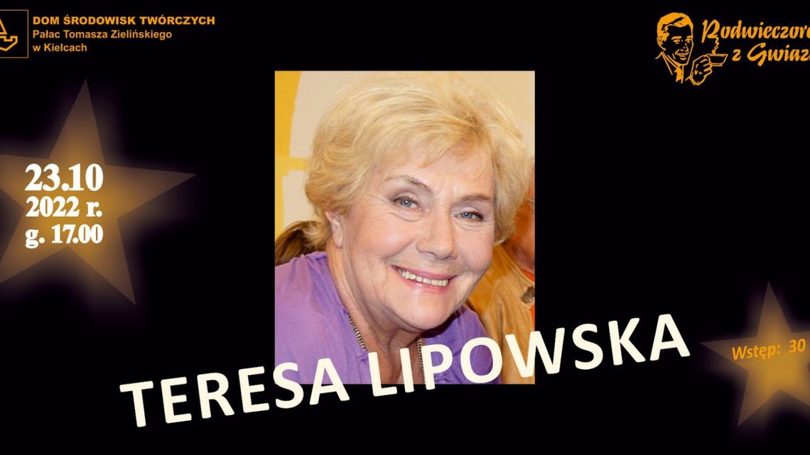 Teresa Lipowska będzie gościem w ramach cyklu „Podwieczorek z Gwiazdą”