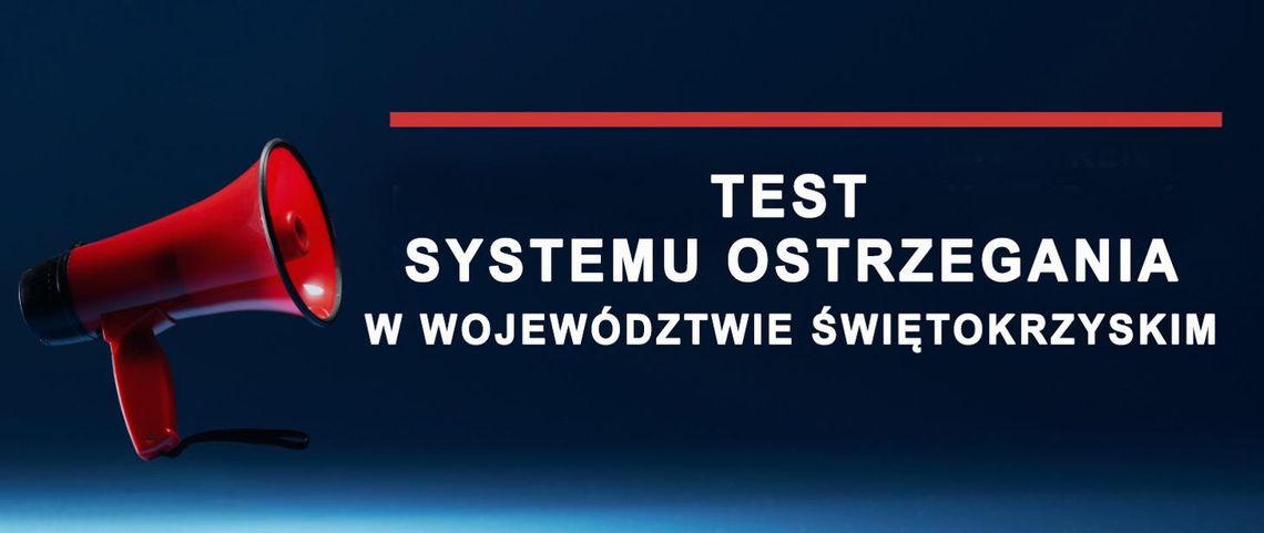 Test systemu ostrzegania Test systemu ostrzegania