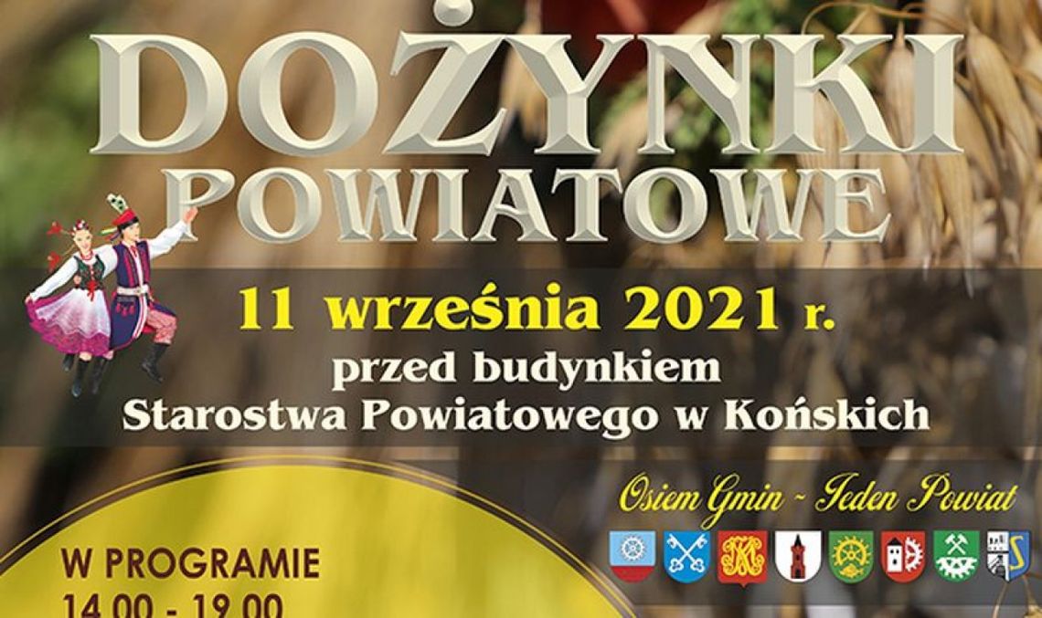 W najbliższą sobotę zapraszamy na Dożynki Powiatowe