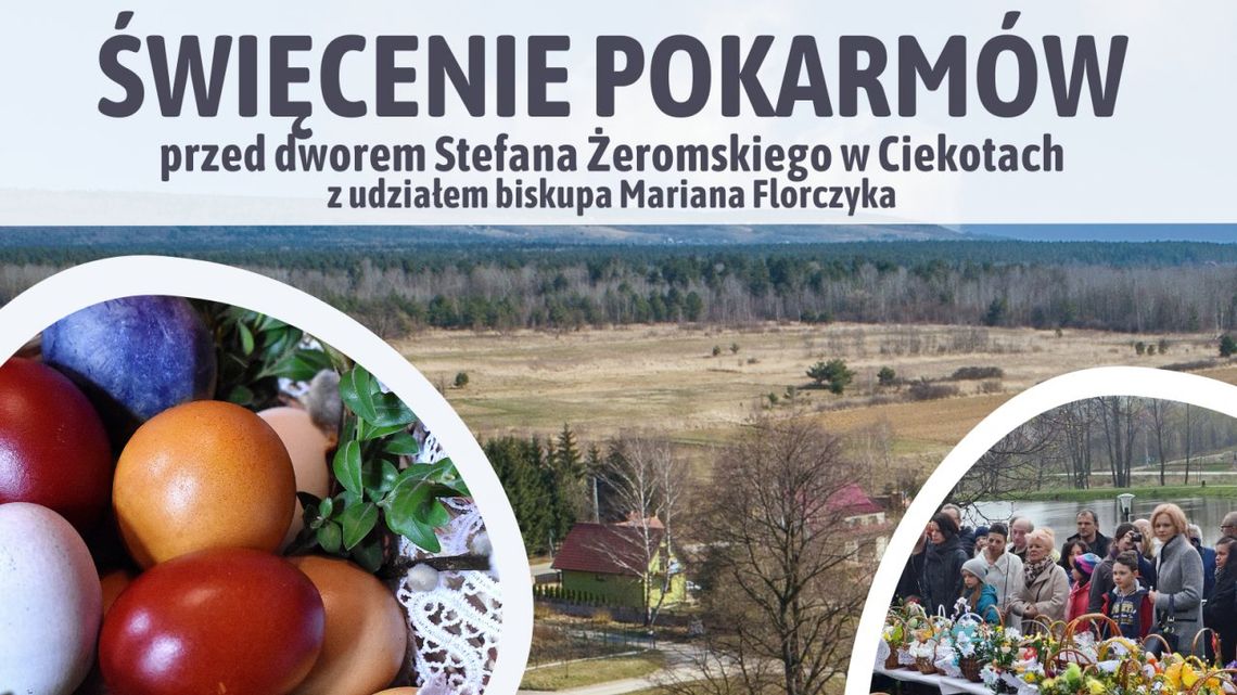 W Wielką Sobotę święcenie pokarmów przed dworem Stefana Żeromskiego w Ciekotach