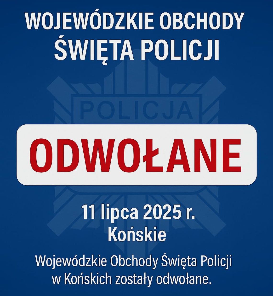 Wojewódzkie Obchody Święta Policji w Końskich – WYDARZENIE ODWOŁANE