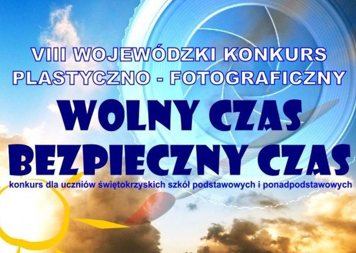 „Wolny czas, bezpieczny czas” 