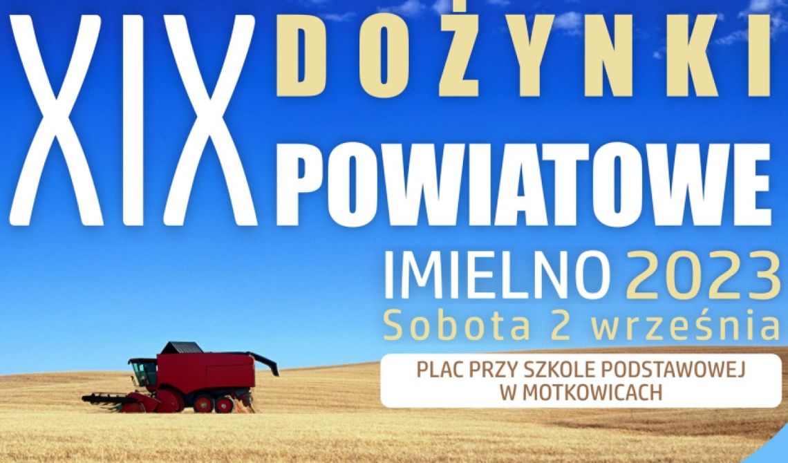 XIX Dożynki Powiatowe Imielno 2023r.