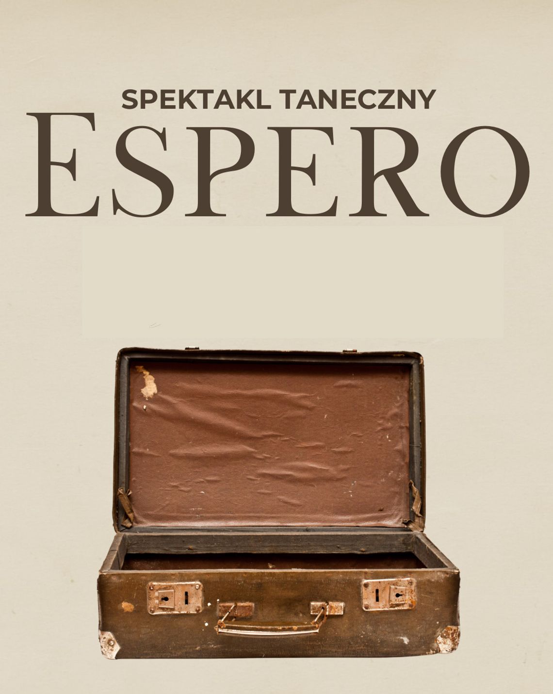 Zapraszamy na spektakl ,,ESPERO” w choreografii Edyty Szachniewicz Zapraszamy na spektakl ,,ESPERO” w choreografii Edyty Szachniewicz