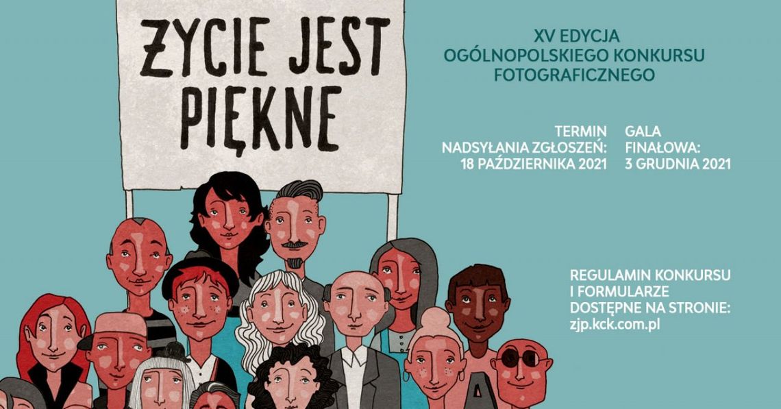 ,,Życie jest piękne” - KCK czeka na fotografie związane z tematem