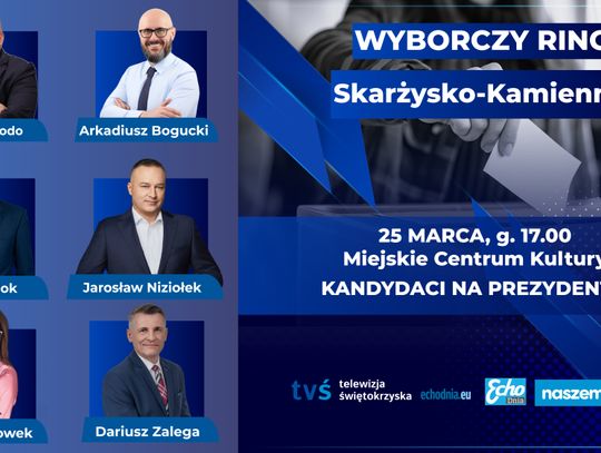 24.03/W w poniedziałek zapraszamy na Debatę Kandydatów na prezydenta skarzyska (3)