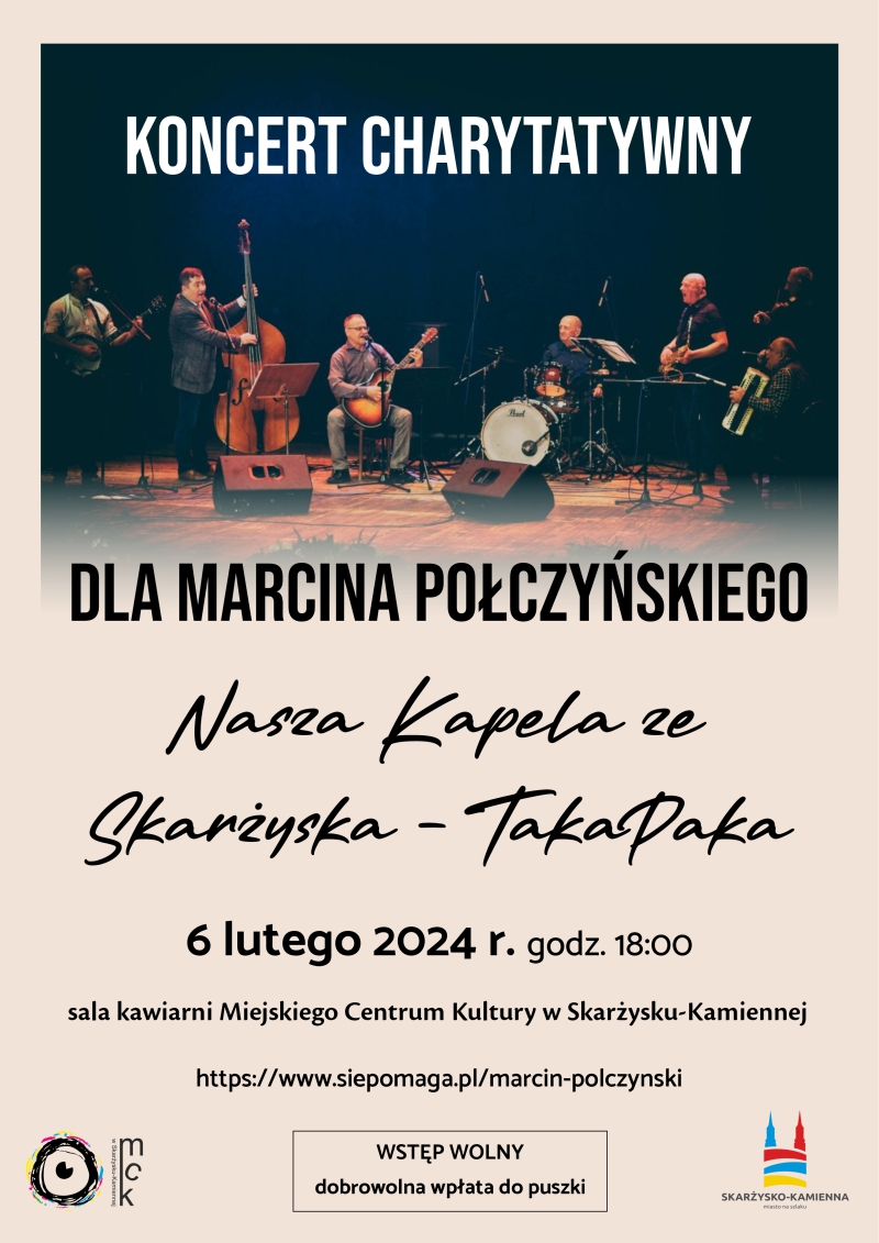 Plakat reklamujący koncert charytatywny dla Marcina Polczynskiego w MCK Skarżysko